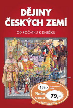 Dějiny českých zemí - Pánek Jaroslav, Tůma Oldřich, kol. - Kliknutím na obrázek zavřete
